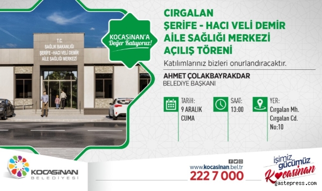 Başkan Çolakbayrakdar’dan Cırgalan Aile Sağlığı Merkezi açılışına davet!