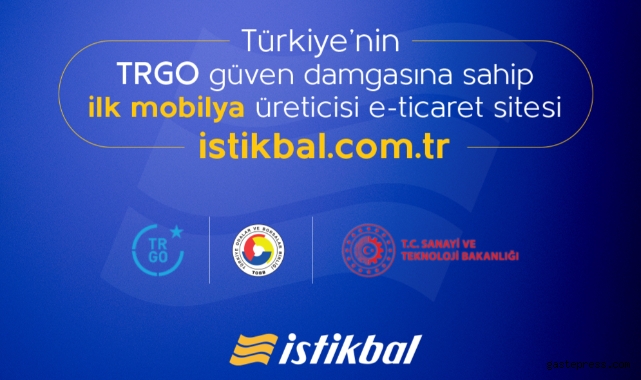İstikbal ‘TRGO Güven Damgası' alan ilk mobilya üreticisi!