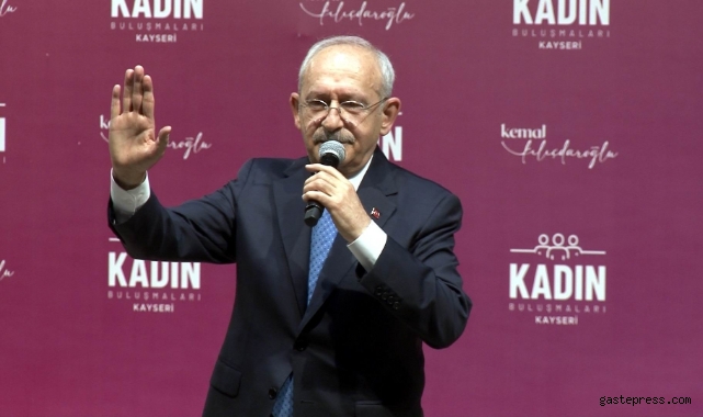 Kılıçdaroğlu: "Türkiye düşündüğümüzden çok güzel bir ülke. Herkes burada üretecek ve burada kazanacak"