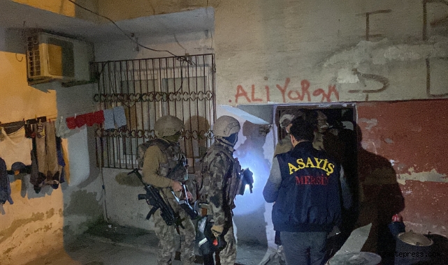 Mersin'de "huzur ve güven" operasyonu: 17 gözaltı kararı