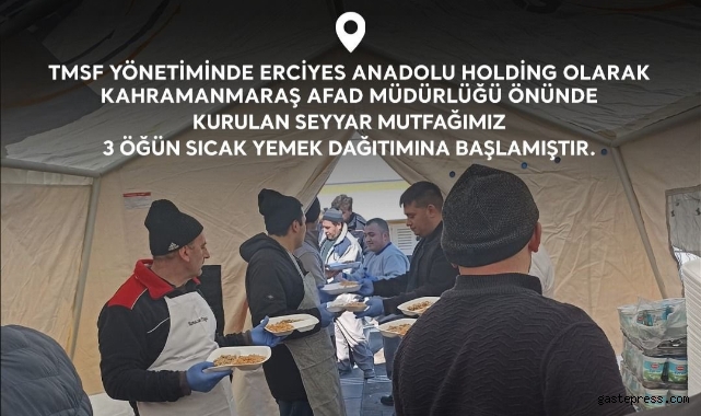 Erciyes Anadolu Holding, deprem bölgesinde her öğün bin 200 kişilik yemek çıkarıyor!