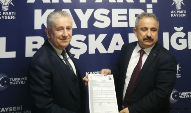 Sinan Burhan, AK Parti Kayseri Milletvekilliği Aday Adaylığı başvurusunu yaptı