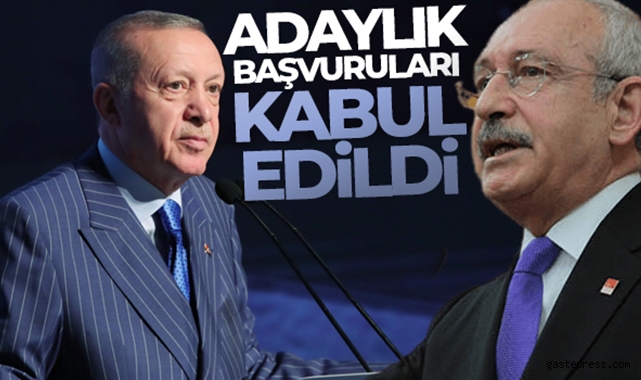YSK, Erdoğan ve Kılıçdaroğlu'nun adaylık başvurularını kabul etti!