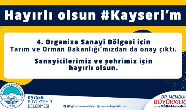 Başkan Büyükkılıç’tan ‘4’üncü Organize Sanayi’ müjdesi!