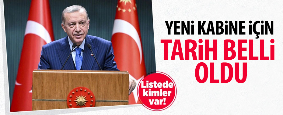 Yeni Kabine'nin açıklanacağı tarih belli oldu! Erdoğan Cumartesi günü yemin edip yeni bakanları açıklayacak!
