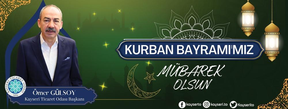 KAYSERİ TİCARET ODASI KURBAN BAYRAMI RESMİ REKLAMI