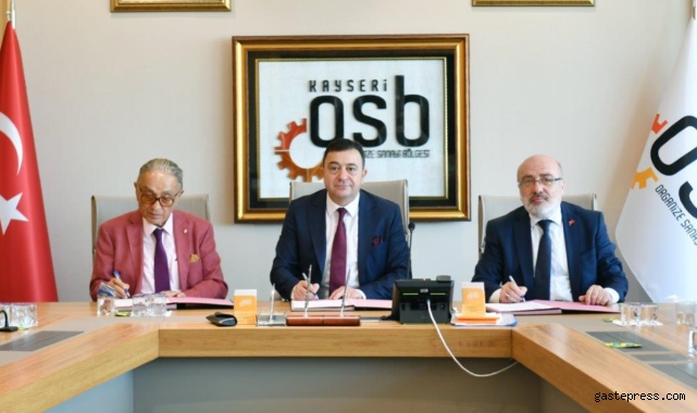 Kayseri OSB’de 3 Ayrı Eğitim ve Öğretim Merkezi Yapımı için Protokol İmzalandı!