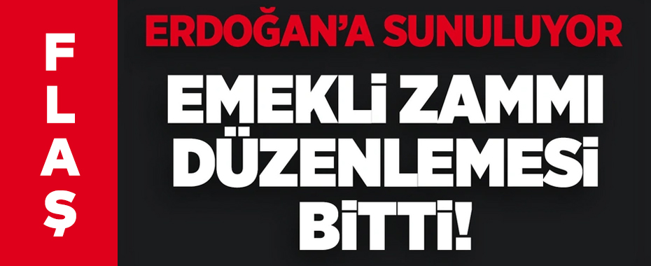 Milyonların beklediği haber geldi! Emekli zammı Erdoğan’a sunuluyor!