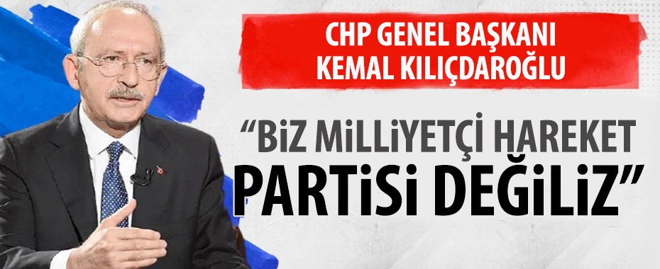 CHP lideri Kılıçdaroğlu: 
