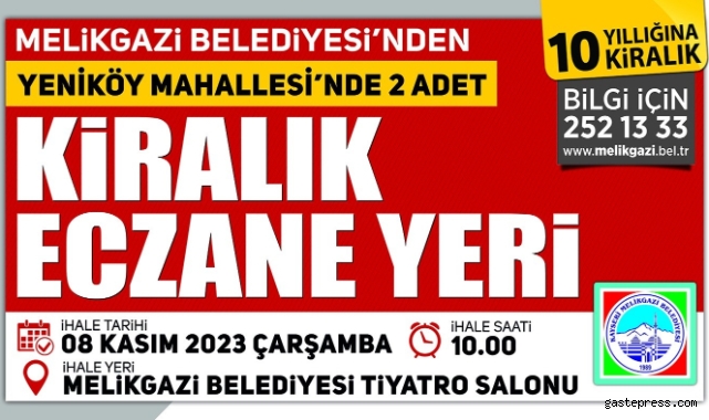 Melikgazi’den 2 adet kiralık eczane yeri ihalesi!