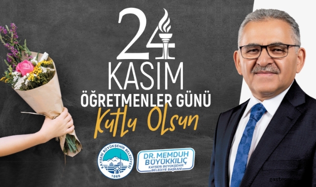Başkan Büyükkılıç; “Bireyi ve toplumu yükselten öğretmenlerdir”
