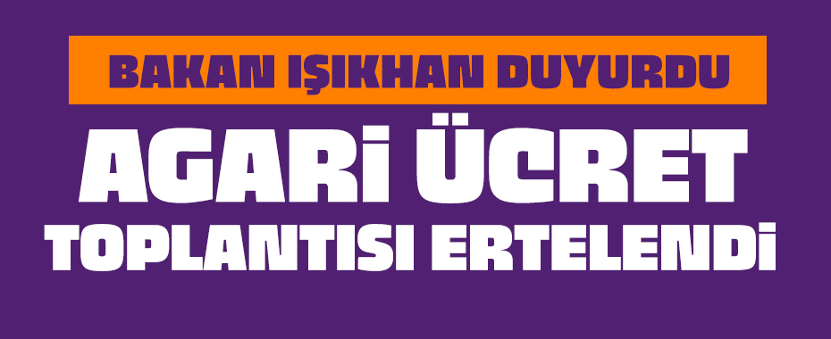 Asgari Ücret Tespit Komisyonu ilk toplantısını 11 Aralık'ta yapacak!