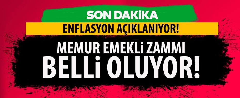 Enflasyon açıklanıyor memur, emekli zammı belli oluyor! Öğretmen, polis, doktor, imam, hemşire maaşları...