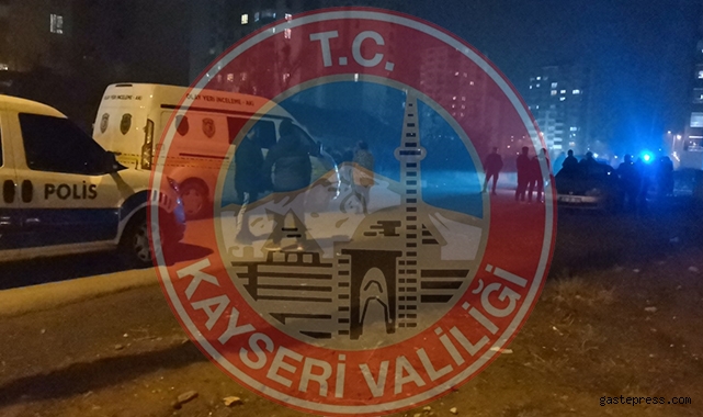  Kayseri Valiliği'nden açıklama!