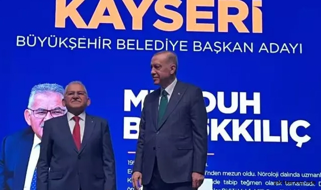 Cumhurbaşkanı Erdoğan, Kayseri için Memduh Büyükkılıç dedi!