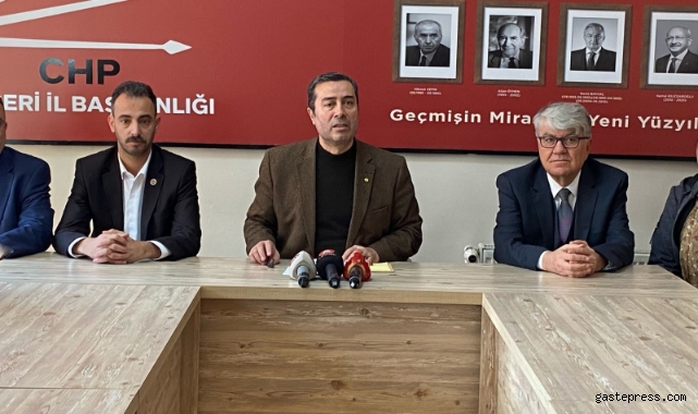 CHP Kayseri İl Başkanı Keskin: “Kayseri bir an önce rant belediyeciliğinden çıkmalıdır”