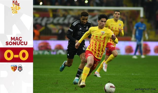 Kayserispor- Beşiktaş: 0-0