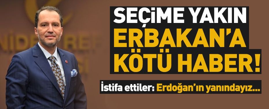 Seçime yakın Yeniden Refah Partisi'nden toplu istifa: Bugün de Erdoğan'ın yanındayız...