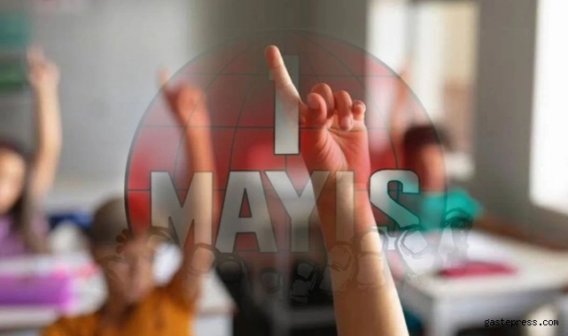 1 Mayıs resmi tatil mi? 1 Mayıs Çarşamba günü okullar tatil mi?