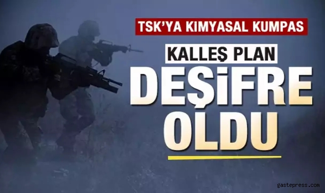 PKK’dan TSK’ya kimyasal kumpas! Kalleş plan deşifre oldu!