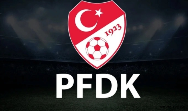 15 Süper Lig kulübü PFDK'ya sevk edildi!