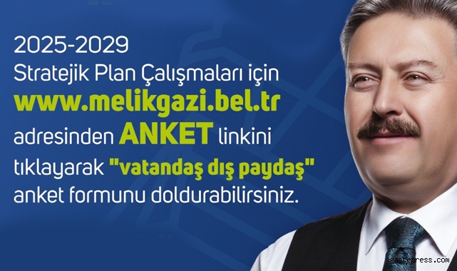 Melikgazi’den 5 yıllık stratejik plan için vatandaş anketi yapıyor!