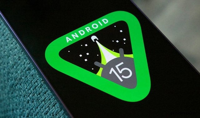 Google, Android 15'in kararlı sürümünü ne zaman yayınlayacak?