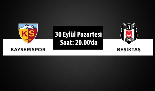Kayserispor-Beşiktaş maçı biletleri satışta!