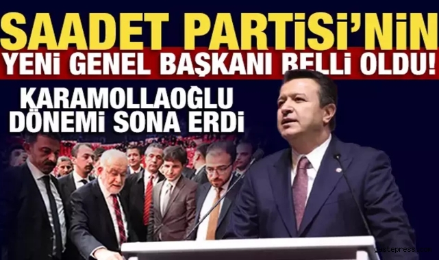 Son Dakika: Saadet Partisi'nin yeni genel başkanı belli oldu!
