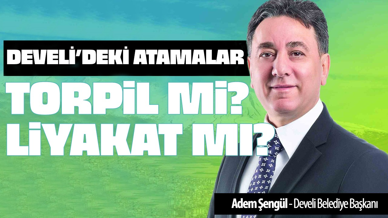 Torpil mi? Liyakat mı?