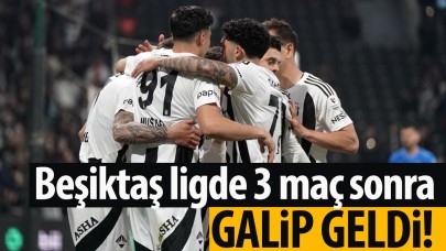 Beşiktaş ligde 3 maç sonra galip geldi!