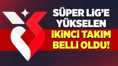 Süper Lig'e yükselen ikinci takım belli oldu: 4 yıl sonra geri döndüler!