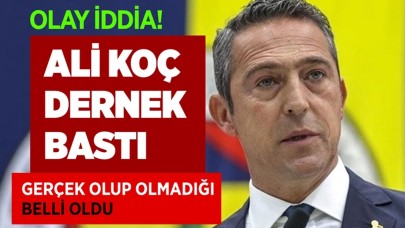 "Ali Koç dernek bastı" iddiası! Fenerbahçe'den açıklama!
