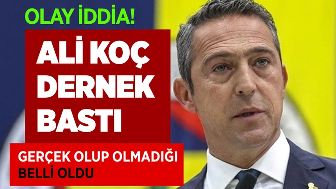"Ali Koç dernek bastı" iddiası! Fenerbahçe'den açıklama!