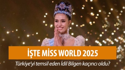 Miss World 2025'in kazananı belli oldu! İdil Bilgen kaçıncı oldu?