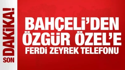 Bahçeli'den Özgür Özel'e Ferdi Zeyrek Telefonu!