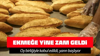 Ekmek fiyatlarına zam! Oy birliğiyle kabul edildi, yarın başlıyor!