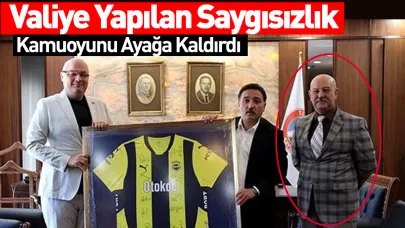 Valiye Yapılan Saygısızlık Kamuoyunu Ayağa Kaldırdı: Akansu Grup Ziyaretinde Tepki Çeken Poz!