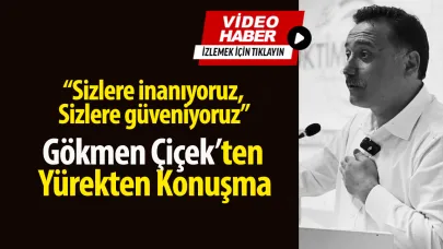 "Sizlere İnanıyoruz, Sizlere Güveniyoruz": Kayseri Valisi Gökmen Çiçek’ten Yürekten Konuşma