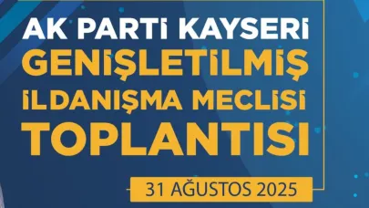 AK Parti Kayseri’de Genişletilmiş İl Danışma Meclisi Toplantısı heyecanı!