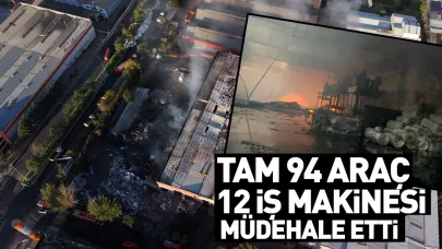 Kayseri'deki fabrika yangınına 94 araç 12 iş makinesi müdahale etti!