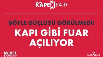 KAPEX 2025 Kapı Fuarı Yarın Başlıyor