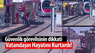 Güvenlik görevlisinin dikkati vatandaşın hayatını kurtardı!