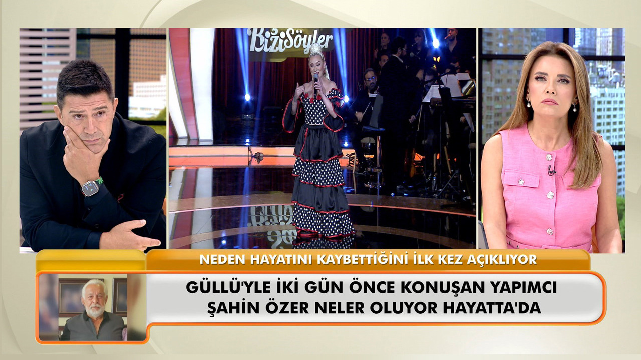 Ünlü yapımcı Şahin Özer, Güllü’nün ölümüyle ilgili konuştu!