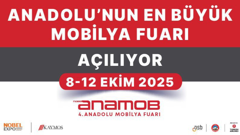 Mobilya Sektörünün Kalbi Bir Kez Daha Kayseri’de Atacak: ANAMOB 2025 Başlıyor!