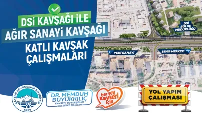 295 milyon TL'lik DSİ-Ağır Sanayi katlı kavşak çalışmalarına başlandı!