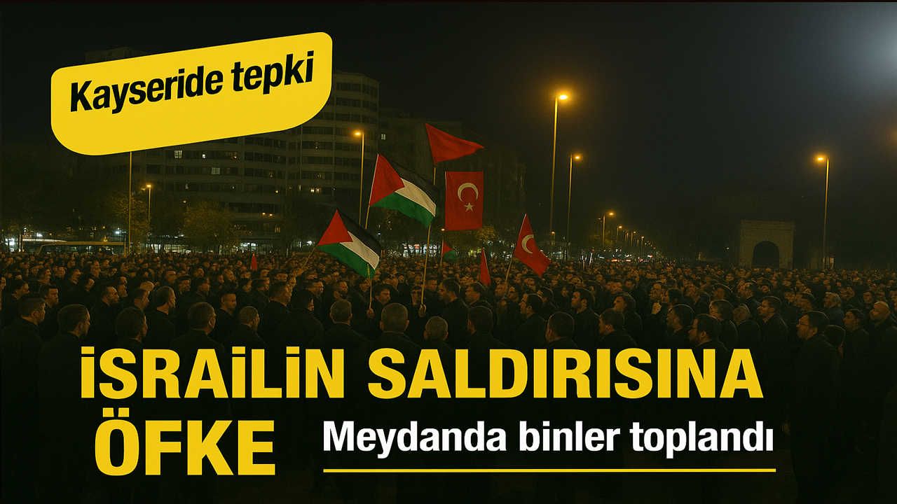 Kayseri’de İsrail’in Sumud Filosu’na müdahalesine tepki!