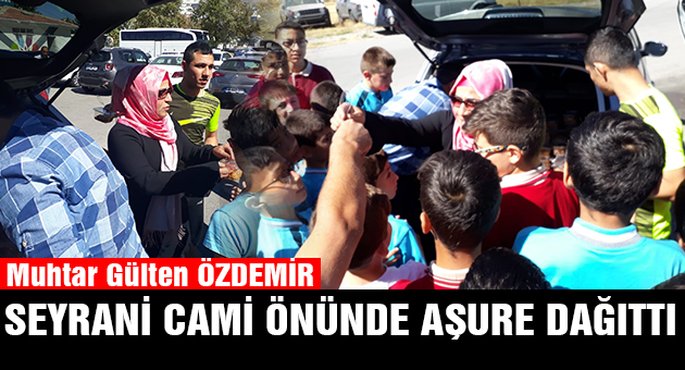 İTİBARLI MUHTARDAN AŞURE İKRAMI