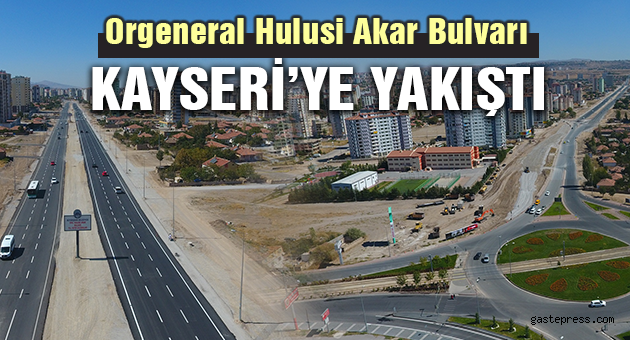 KAYSERİ’YE YAKIŞTI