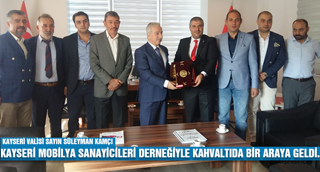 Vali Kamçı KAYMOS Yönetimi İle Bir Araya Geldi